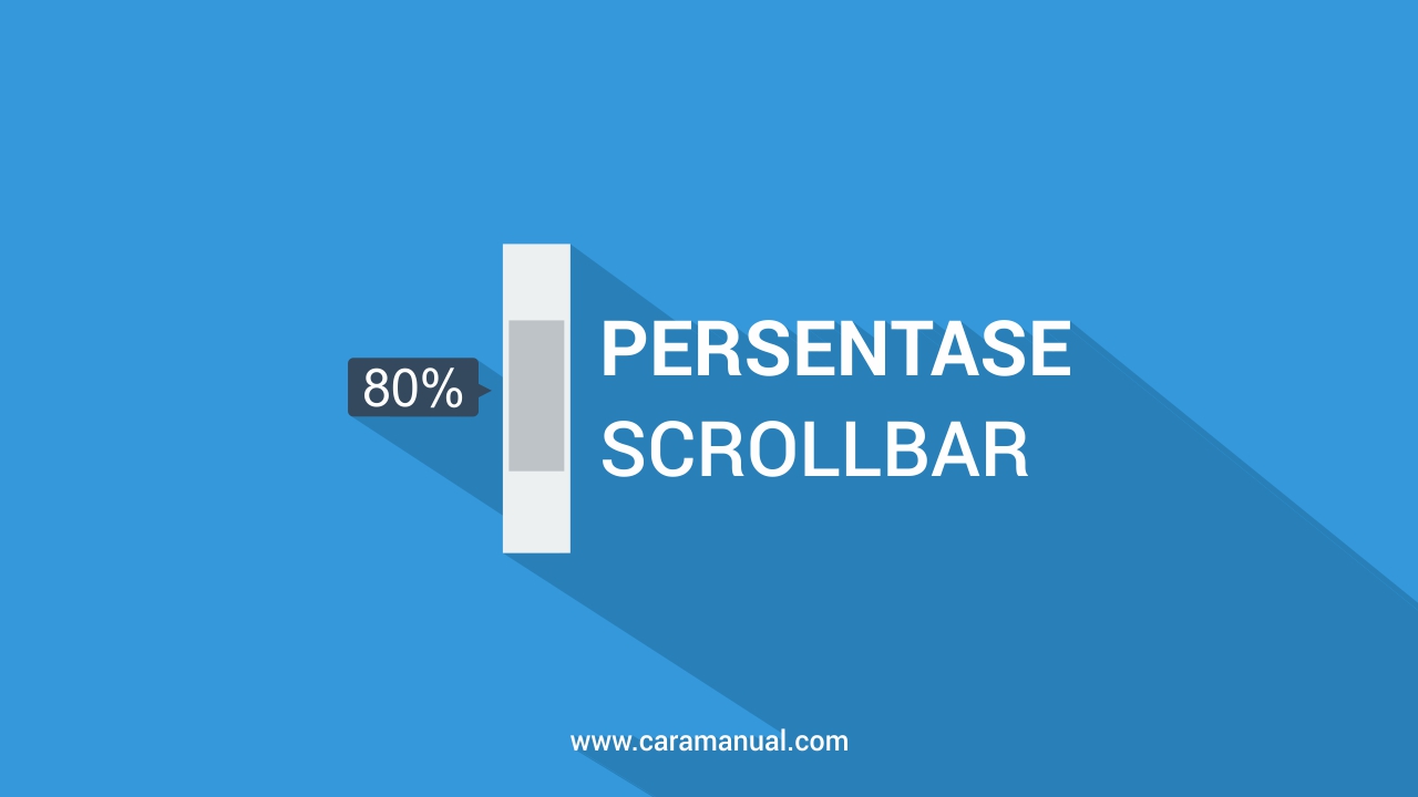 Cara Membuat Persentase Pada Scrollbar Blog Cara Membuat Persentase Pada Scrollbar Blog
