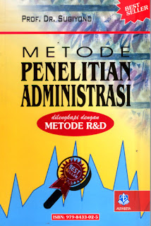 Metode Penelitian Administrasi dilengkapi Metode R&D-MPA