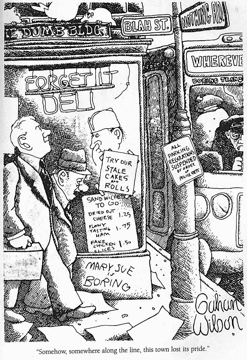 Gahan Wilson Gahan Wilson cartoon, civic pride, civic shame