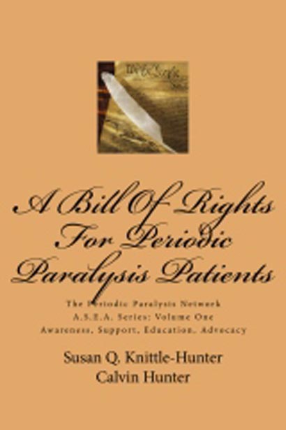 Our Third Book: A Bill Of Rights For Periodic Paralysis Patients