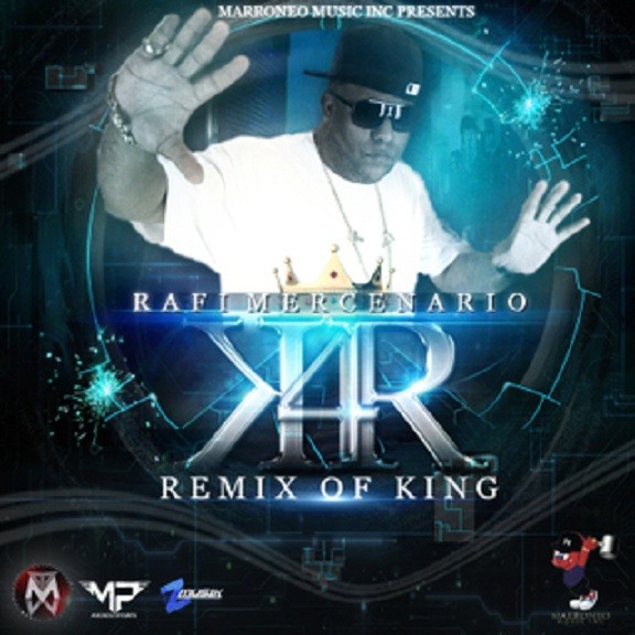 Reggaeton Imparable: DJ Rafy Mercenario - Remix Of King Vol. 4 [2013]