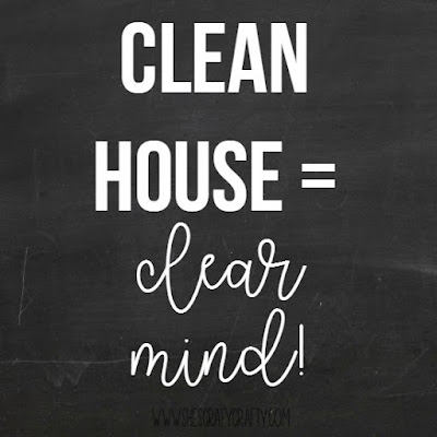 clean house = clear mind!