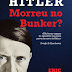 "Hitler Morreu no Bunker?" de Eric Frattini | Bertrand Editora