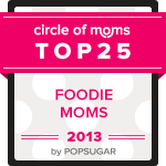  Winner Top 25 (No. 1) Foodie Moms of 2013