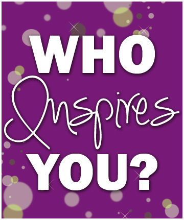 Image result for who inspires you