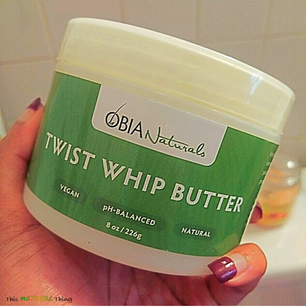 This NATURAL Thing: Obia Naturals TWIST WHIP BUTTER | Review