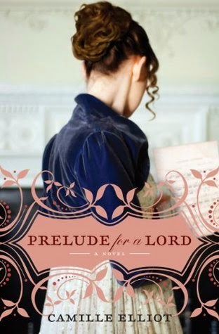 Prelude for a Lord by Camille Elliot