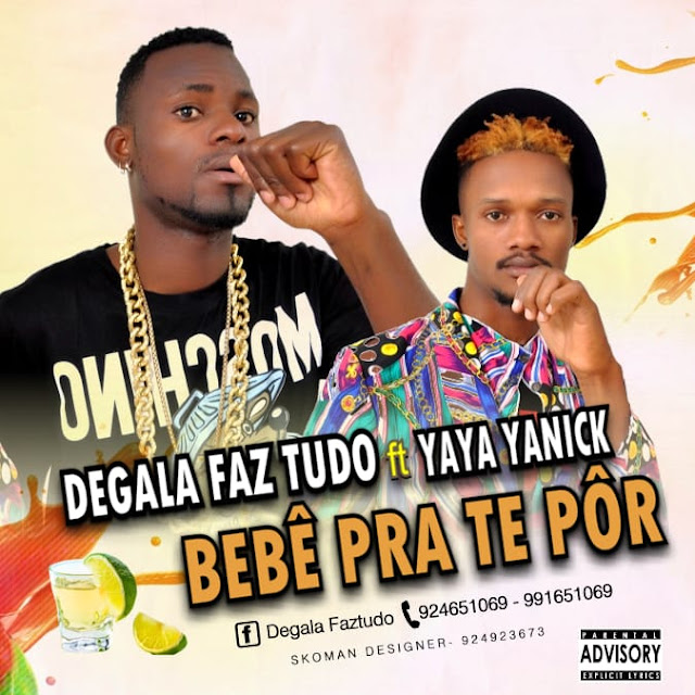 Degala Faz Tudo - Bebê Pra Te Pôr (Feat. Yaya Yanick) Degala Faz Tudo - Bebê Pra Te Pôr (Feat. Yaya Yanick)