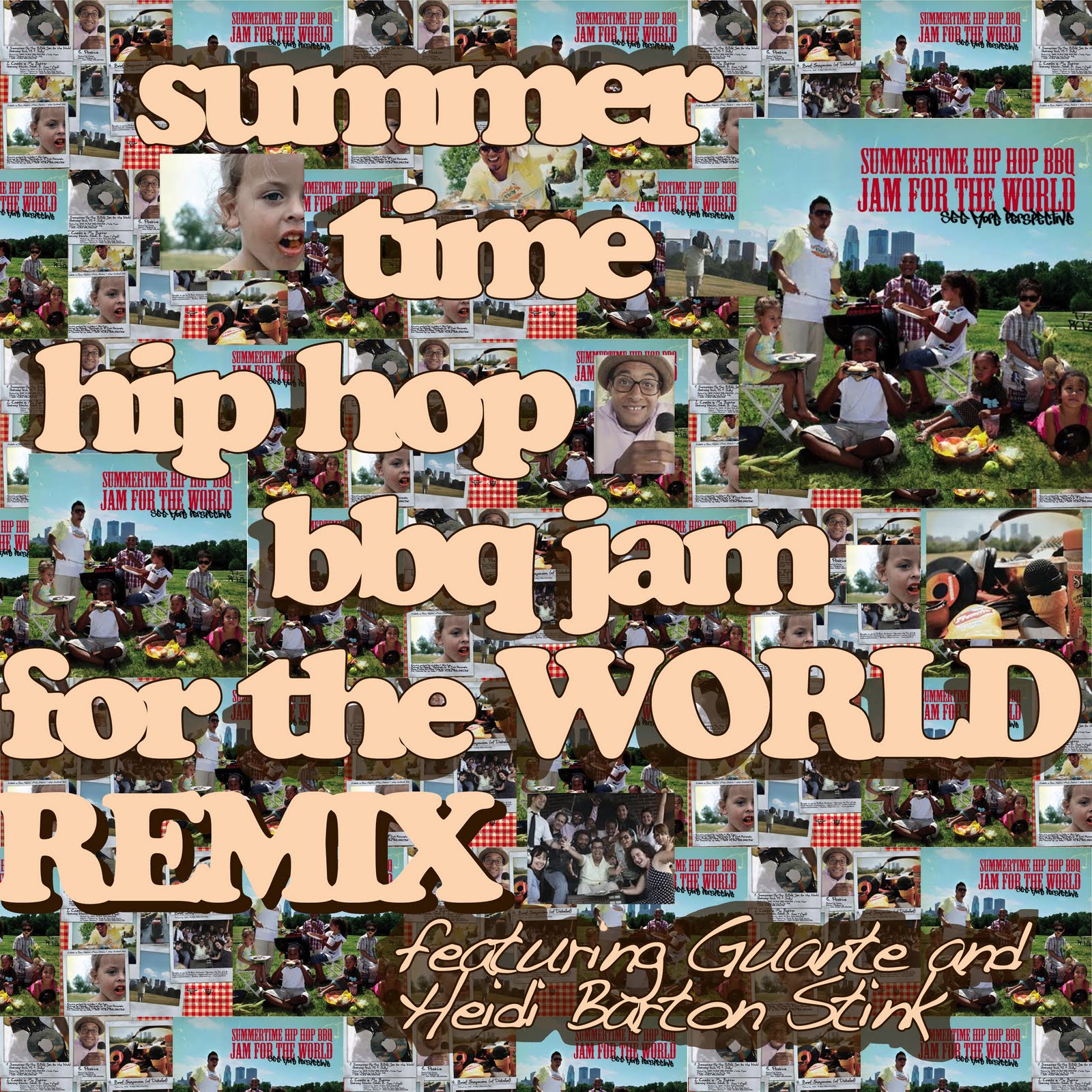 SEE MORE PERSPECTIVE Summertime Hip Hop BBQ Jam for the World REMIX