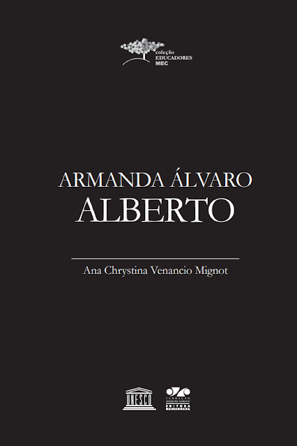 Armanda Álvaro Alberto - Ana Chrystina Venancio Mignot