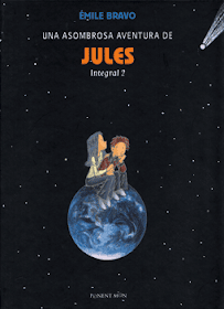 Una asombrosa aventura de Jules. Integral 2. por Emile Bravo. Eidta Ponent Mon