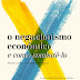 Guerra e Paz | "O Negacionismo Económico E como combatê-lo" de Pierre Cahuc e Andre Zylberberg