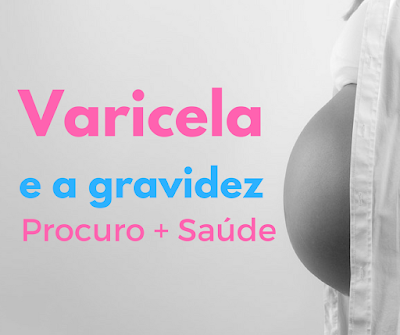 Varicela e a gravidez