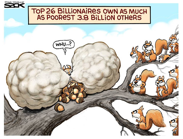 Image:  One squirrel with his cheeks stuffed full of acorns while other squirrels look on resentfully.  Caption:  Top 26 billionaires own as much as the poorest 3.8 billion others.