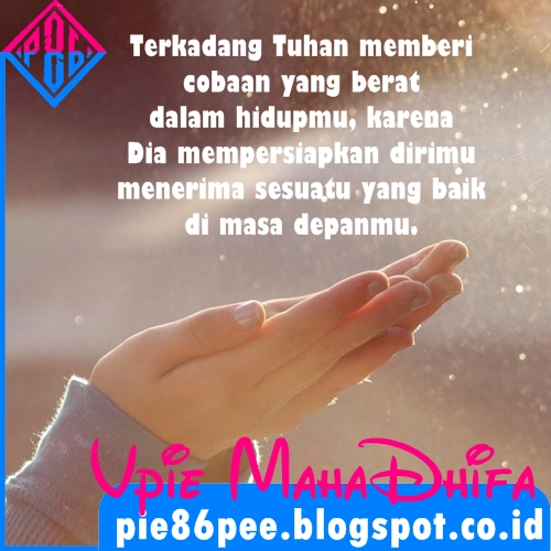 Menerima Yang Baik Di Masa Depan Pie86peE ~ Vpie MahaDhifa