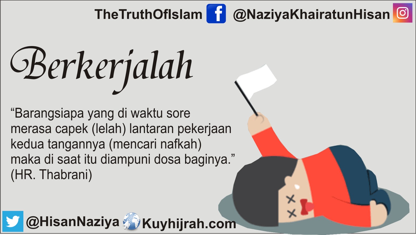 Hadits Tentang Lelahnya Bekerja Sumber Ilmu