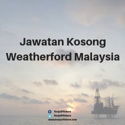 Jawatan Kerja Kosong Weatherford Malaysia