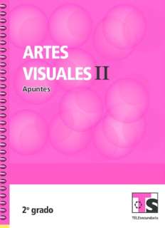 Artes Visuales II Segundo grado Telesecundaria Ciclo Escolar 2015-2016