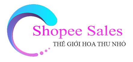 Shopee Sales - Thế Giới Hoa Thu Nhỏ