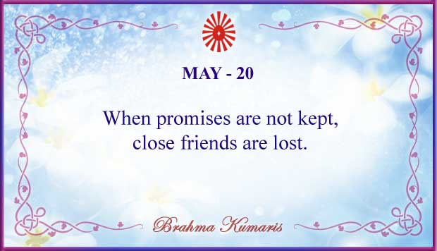 MAY 20 Thought For The Day May 20