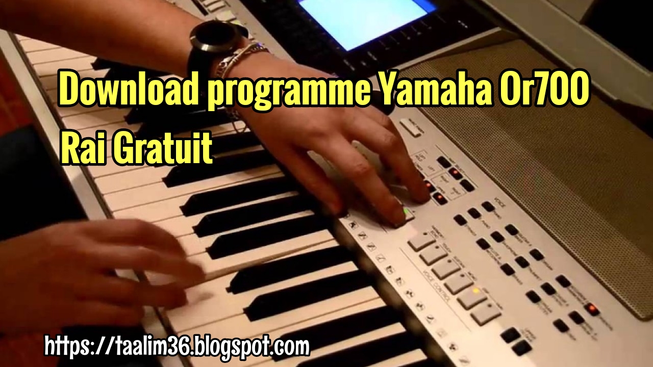 TÉLÉCHARGER PROGRAMME YAMAHA A1000 RAI GRATUITEMENT RAI GRATUITEMENT A1000 TÉLÉCHARGER PROGRAMME YAMAHA