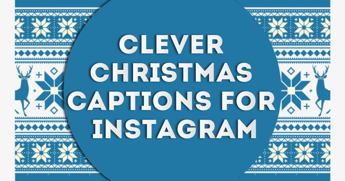 clever christmas captions for instagram instagram christmas captions