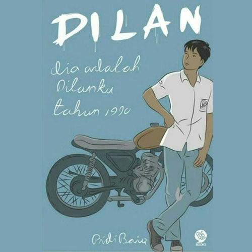 Download Novel Dilan 1 (Dia adalah Dilanku tahun 1990) by