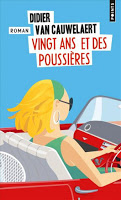 Vingt ans et des poussières, Didier Van Cauwelaert, FLE, le FLE en un 'clic'