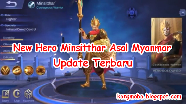 New Hero Minsitthar Asal Myanmar Terbaru - Mobile Legends