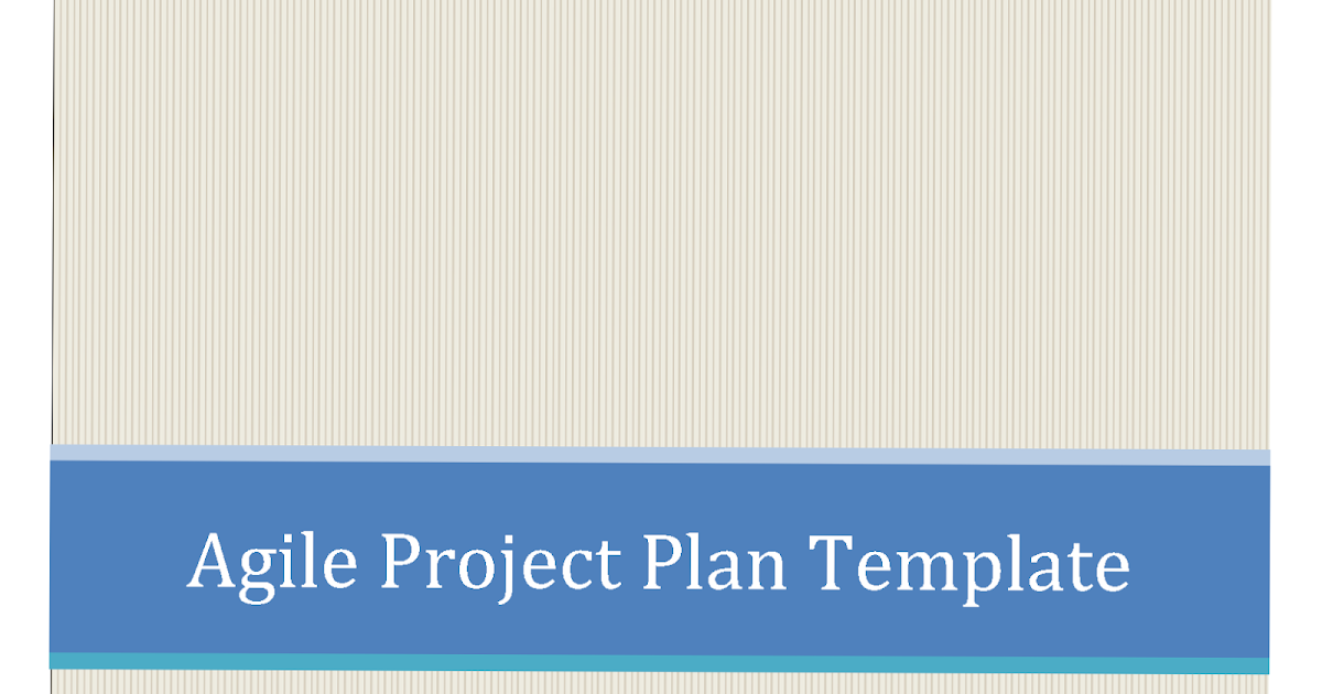 Agile Project Plan Template from 4.bp.blogspot.com
