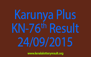 Karunya Plus KN 76 Lottery Result 24-9-2015