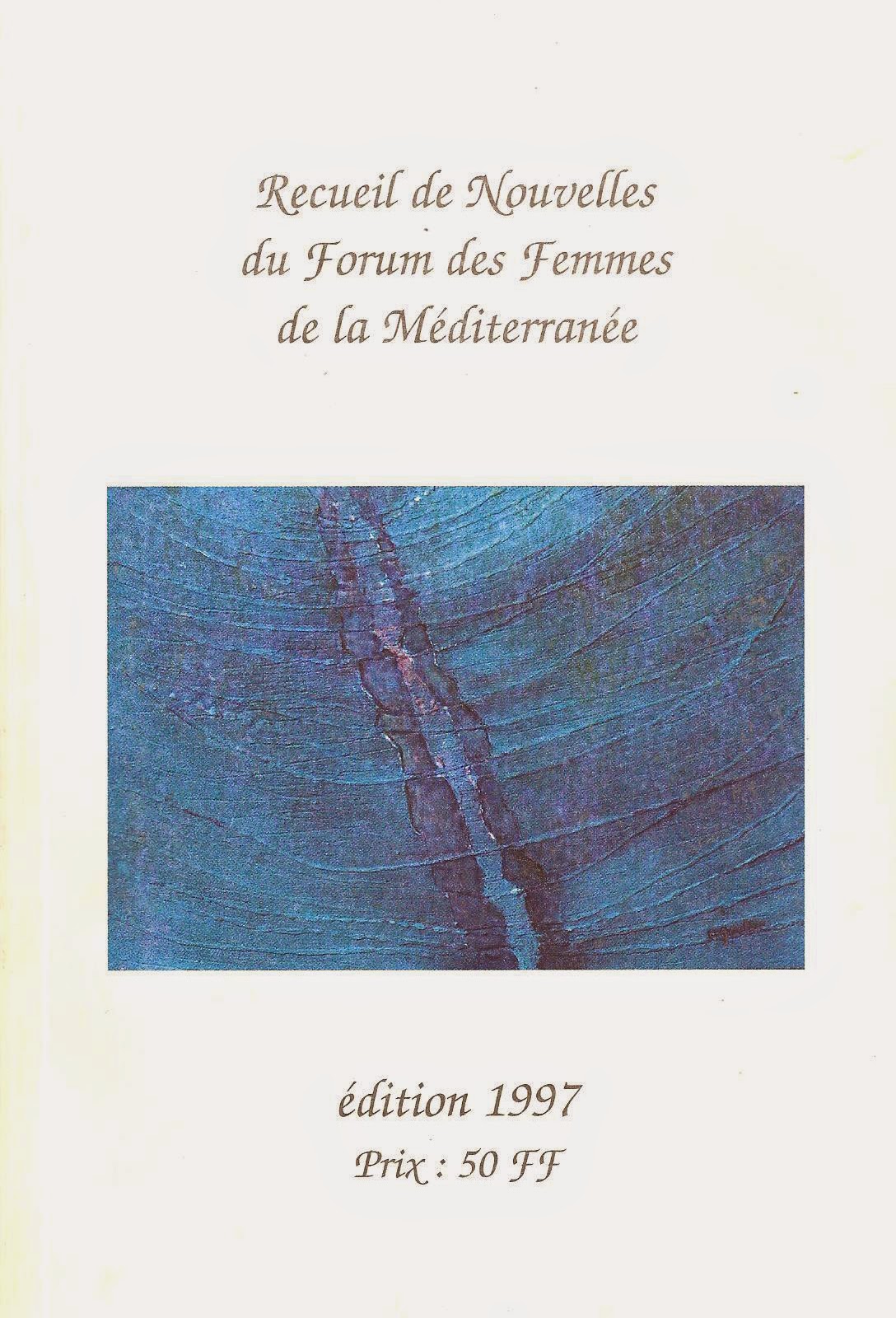 FORUM FEMMES MEDITERRANEE Les recueils de nouvelles disponibles à la vente