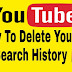 YouTube Search History को Delete/Reomve कैसे करे ।