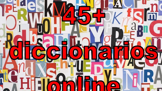 Más de 45 Diccionarios Online!
