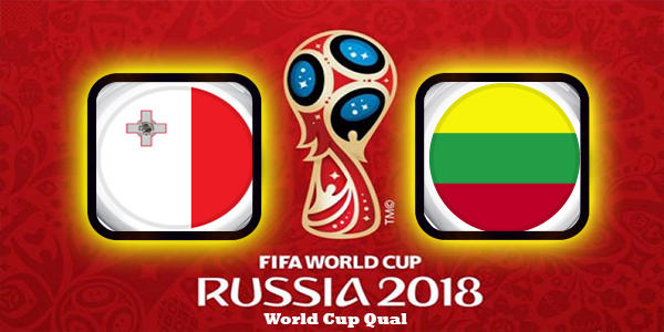 Malta vs Lithuania: Preview and Predictions World Cup Qual UEFA 05-10-2017 Malta vs Lithuania: Preview and Predictions World Cup Qual UEFA 05-10-2017