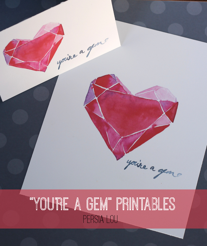 Persia Lou You re A Gem Free Valentine s Watercolor Printables persia-lou-you-re-a-gem-free-valentine-s-watercolor-printables