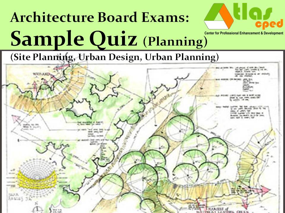 Architecture Sample Quiz 22 Planning ATLAS CDC Review Center