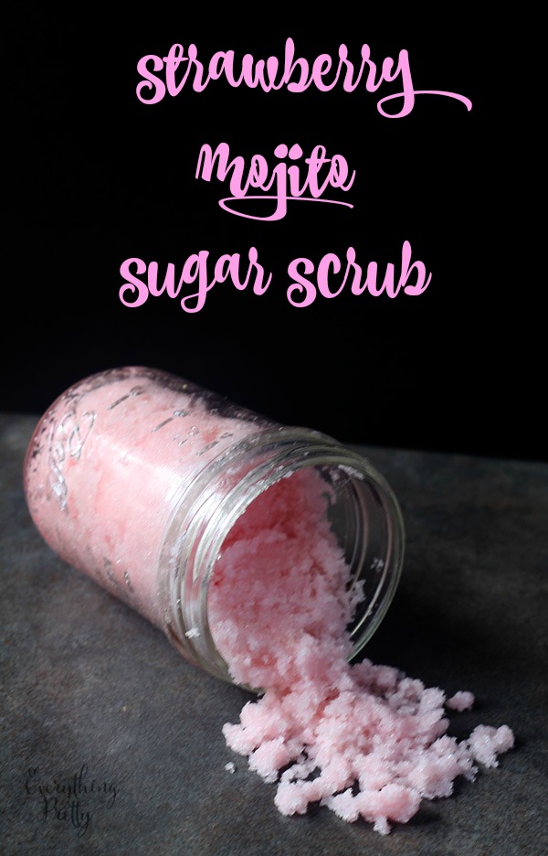 Strawberry Mojito Sugar Scrub Recipe - Everything Pretty