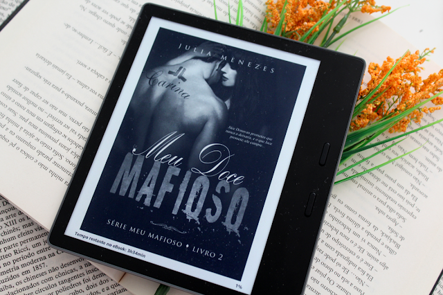 Meu Doce Mafioso: Jace Donavan prometeu que nunca a deixaria, e o que Jace promete, ele cumpre... - Meu Mafioso #02 - Julia Menezes Meu Doce Mafioso: Jace Donavan prometeu que nunca a deixaria, e o que Jace promete, ele cumpre... - Meu Mafioso #02 - Julia Menezes