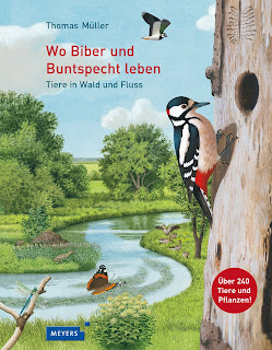 Coverbild von Thomas Müller - Wo Biber und Buntspecht leben. Tiere in Wald und Fluss