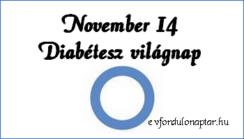 November 14 - Diabétesz világnap