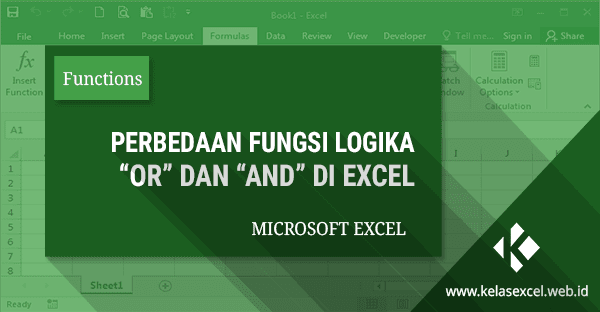 Beda Fungsi OR dan AND pada Microsoft Excel Beda Fungsi OR dan AND pada Microsoft Excel