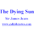 The Dying Sun By Sir James Jeans-Summary and Notes