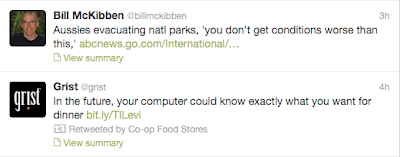 Two tweets side by side. The first, by Bill McKibben, says Aussies evacuating national parks. The second, by Grist, says In the future, your computer could know what you want for dinner