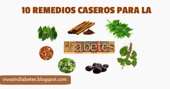 10 Remedios Caseros Excelentes para Combatir la Diabetes 10 Remedios Caseros Excelentes para Combatir la Diabetes