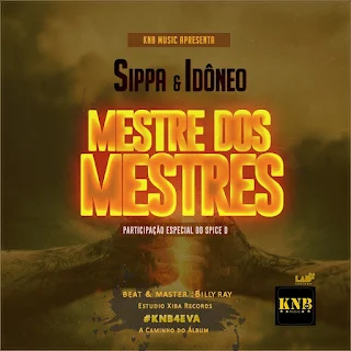 KNB (Sippa & Idôneo) - Mestre Dos Mestres