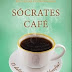 [Resenha] Sócrates Café - O Delicioso Sabor da Filosofia -  Christopher Phillips