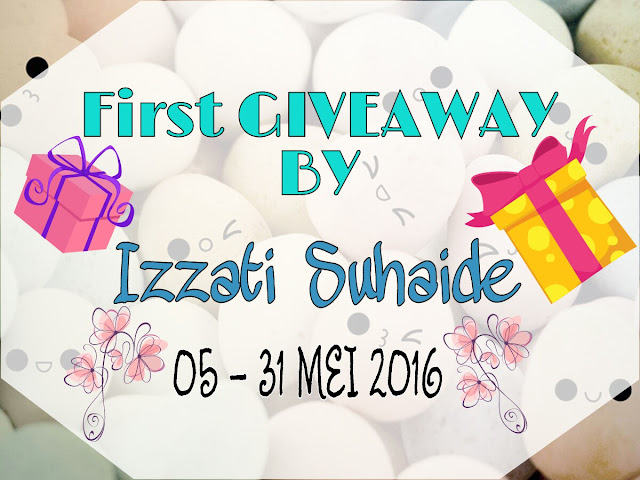First Giveaway By Izzati Suhaide