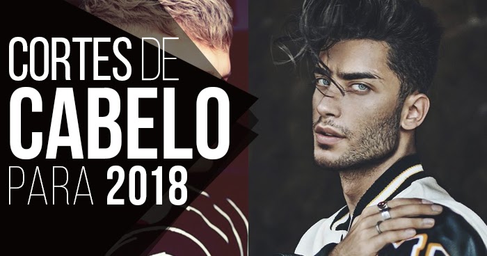 nome dos cortes de cabelo masculino 2018