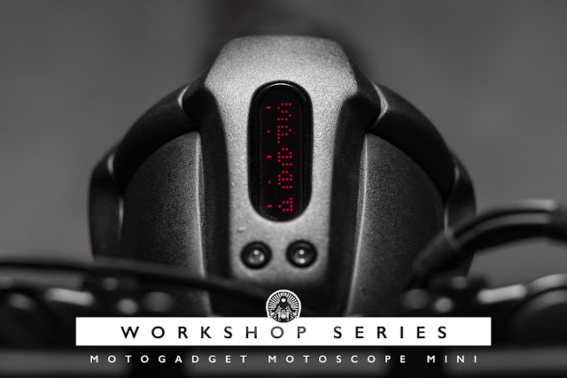 Workshop Series - Motogadget Motoscope Mini